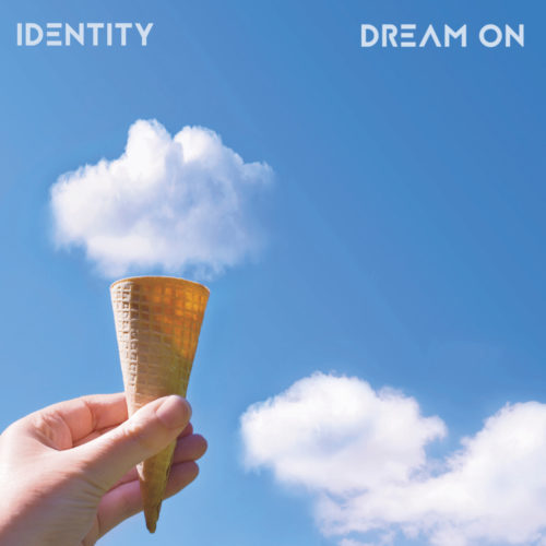 IDentity - Dream On